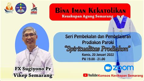 Bina Iman Kekatolikan Kas Spiritualitas Prodiakon Rm Fx Sugiyono