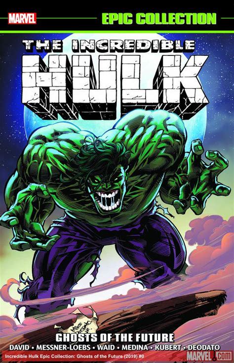 Incredible Hulk Epic Collection Ghosts Of The Future Trade Paperback