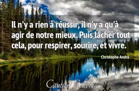 Citation Christophe Andr Rien Il N Y A Rien R Ussir Il N Y A Qu