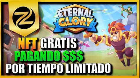 Juego Nft Gratis Pagando Sin Inversi N Eternal Glory Nft Free To