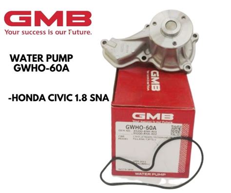 Water Pump Honda Civic 1 8 SNA GMB GWHO 60A 1Pcs Lazada