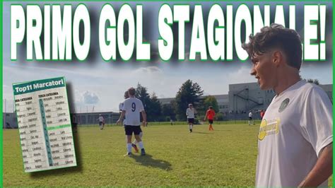 PRIMO GOL STAGIONALE Sono Finito Sulla Provincia Top 11 YouTube