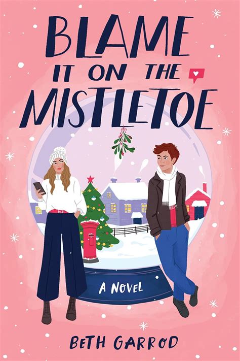 Blame It On The Mistletoe 9781728248974 Garrod Beth Books