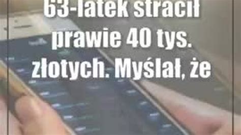 Latek Straci Prawie Tys Z Otych My La E Zarobi Na