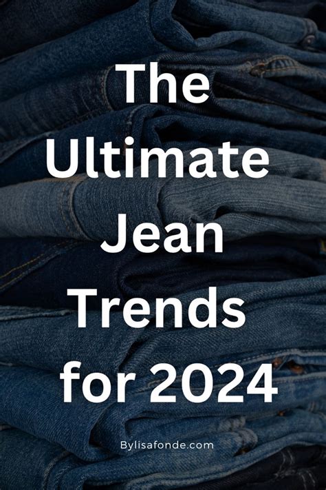 Denim Jeans Trends 2024 Twyla Ingeborg