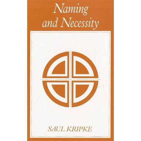 Naming And Necessity - By Saul A Kripke (paperback) : Target