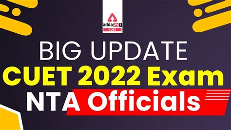 🔥🔥 Big Update Cuet 2022 Official Notification Nta Cuet 2022 Latest