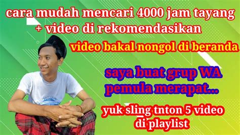 Cara Mengejar 4000 Jam Tayang Dengan Cepat Santriselo Banginsan YouTube