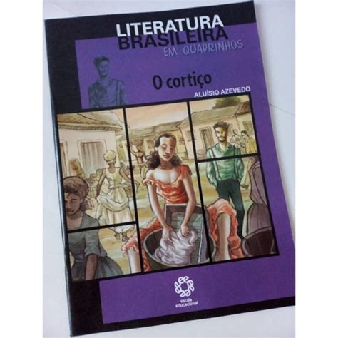 Literatura Brasileira Em Quadrinhos O Cortiço Shopee Brasil