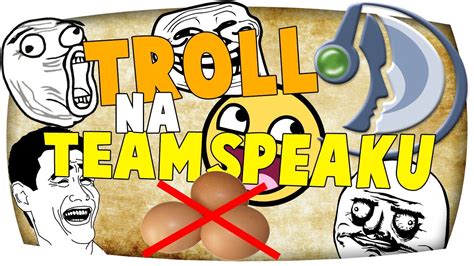 Troll na TeamSpeaku Dissy na Pajebezjajek kawały z internetów YouTube