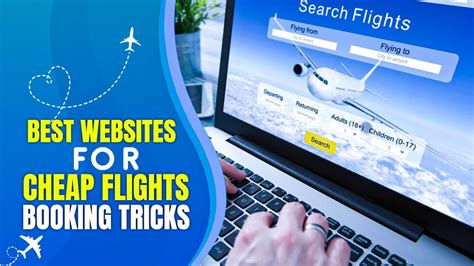 10 Awesome Websites For Cheap Flights And Best Travel Hacks Youtube