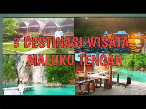 Destinasi Wisata Maluku Tengah Keramba Cinta Tebing Hatupia Pantai