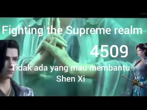 Btth Fsr Tidak Ada Yang Mau Membantu Shen Xi Fighting The Supreme