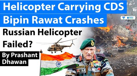 Helicopter Carrying Cds Bipin Rawat Crashes Russian Helicopter Failed