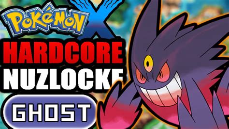 Pok Mon X Hardcore Nuzlocke Ghost Type Pok Mon Only No Items No Overleveling Youtube