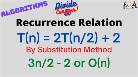 Solution Of Tn 2tn2 2 Recurrence Relation By Substitution Method Algorithms Youtube