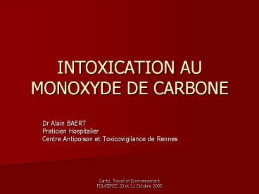 PPT INTOXICATION AU MONOXYDE DE CARBONE PowerPoint Presentation