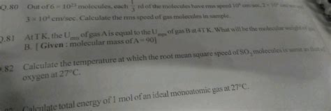 0 80 Out Of 6 X 1023 Molecules Each Rd Of The Molecules Have Rms Speed