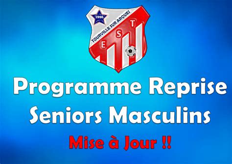 Actualité Programme Reprise Seniors Masculins club Football E