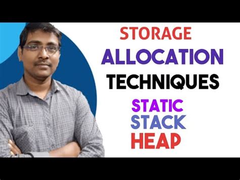 Storage Allocation Techniques Run Time Storage Allocation Static