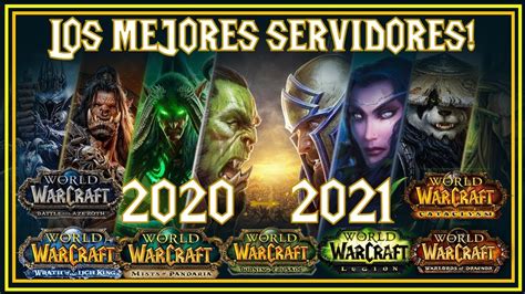 Top 8 Los Mejores Servidores De World Of Warcraft De Este 2020 2021