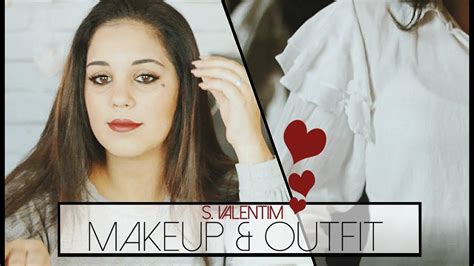 MAKEUP OUTFIT PARA DIA DE S VALENTIM Maria Milhinhos YouTube