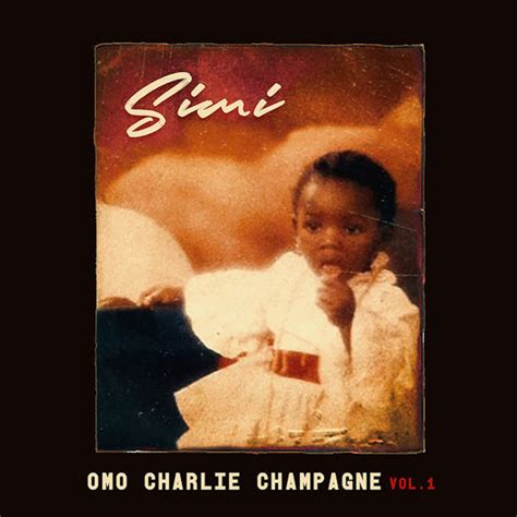 Omo Charlie Champagne Vol Album By Simi Spotify