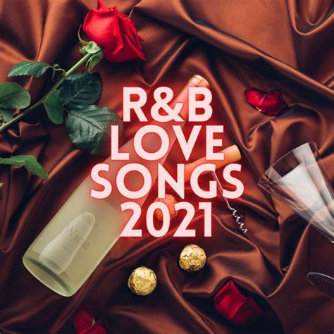 Various Artists - R&B Love Songs 2021 (2021) - SoftArchive