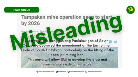 Fact Check Open Pit Mining Ban Stays In South Cotabato