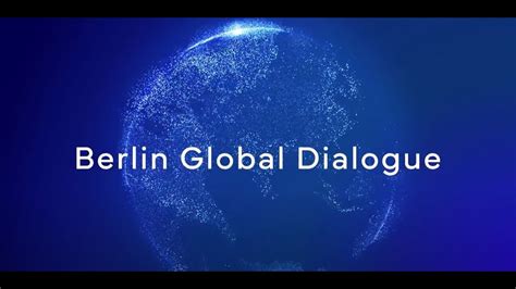 Berlin Global Dialogue 2023 YouTube