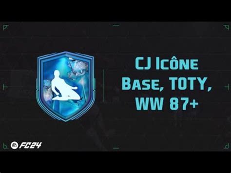 FC 24 J OUVRE MON CHOIX 87 ICONE DE BASE TOTY YouTube