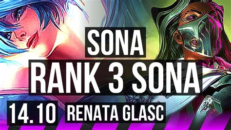 Sona Jhin Vs Renata Glasc Kai Sa Sup Rank Sona Euw