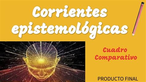 Corrientes Epistemologicas