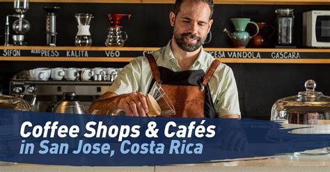 Our Favorite Coffee Shops Caf S In San Jose Costa Rica Maximo Nivel