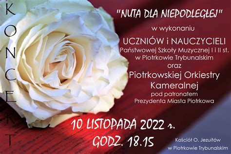 Koncert Nuta Dla Niepodleg Ej Listopada R Pa Stwowa Szko A