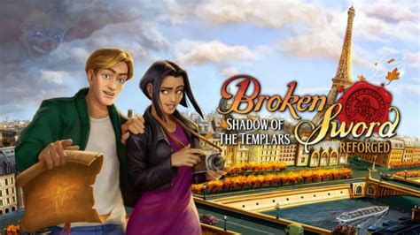 Broken Sword Shadow Of The Templars Reforged Nintendo Switch Launch