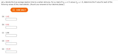 Solved Let U Denote The True Average Reaction Time To A Chegg