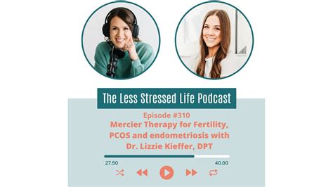 Mercier Therapy For Fertility Dr Lizzie Kieffer Dpt