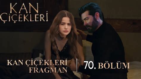 Kan Çiçekleri 70 Bölüm Fragmanı Korkma Ben Yanındayım YouTube