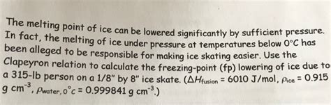 Solved The melting point of ice can be lowered significantly | Chegg.com