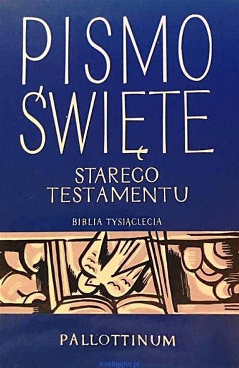 Pismo Święte Stary Testament bardzo duży druk 4 tomy Wydawnictwo