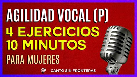 🔶 4 Ejercicios De Vocalización Para La Agilidad Vocal Con La Letra P 🔶