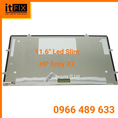 Lcd HP Envy X2 11 6 Led Slim 40 pin Giá rẻ Chất Lượng Cao ITFix