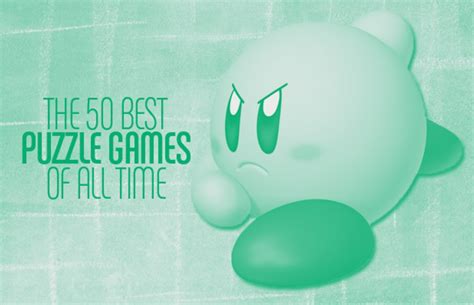 The 50 Best Puzzle Games Of All Time Complex