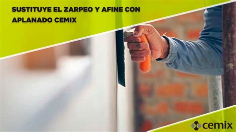 Sustituye El Zarpeo Y Afine Con Aplanado Cemix YouTube