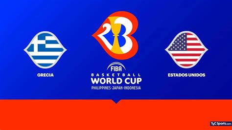 Grecia Vs Estados Unidos Mundial De Básquet Fiba 2023™ Tyc Sports