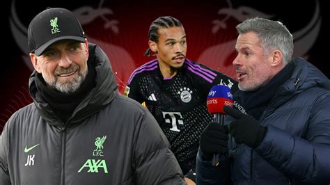 Jurgen Klopp Boosted By Leroy Sane Jamie Carragher Shares Opinion