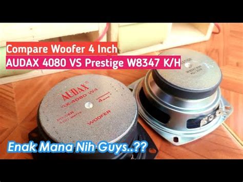 Compare Speaker 4 Inch Audax 4080 VS Prestige W8347 Pilih Yang Mana