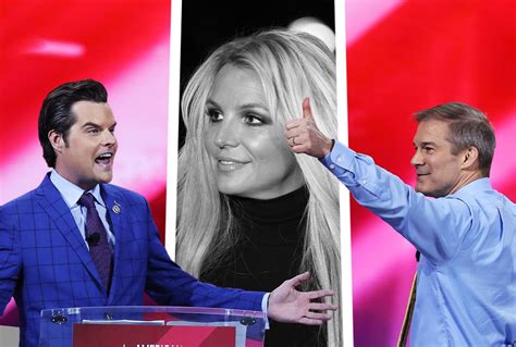 Jim Jordan And Matt Gaetz Want To Bring Britney Spears And The