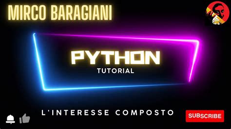 Tutorial Passo Passo Su Calcolo Dell Interesse Composto In Python YouTube